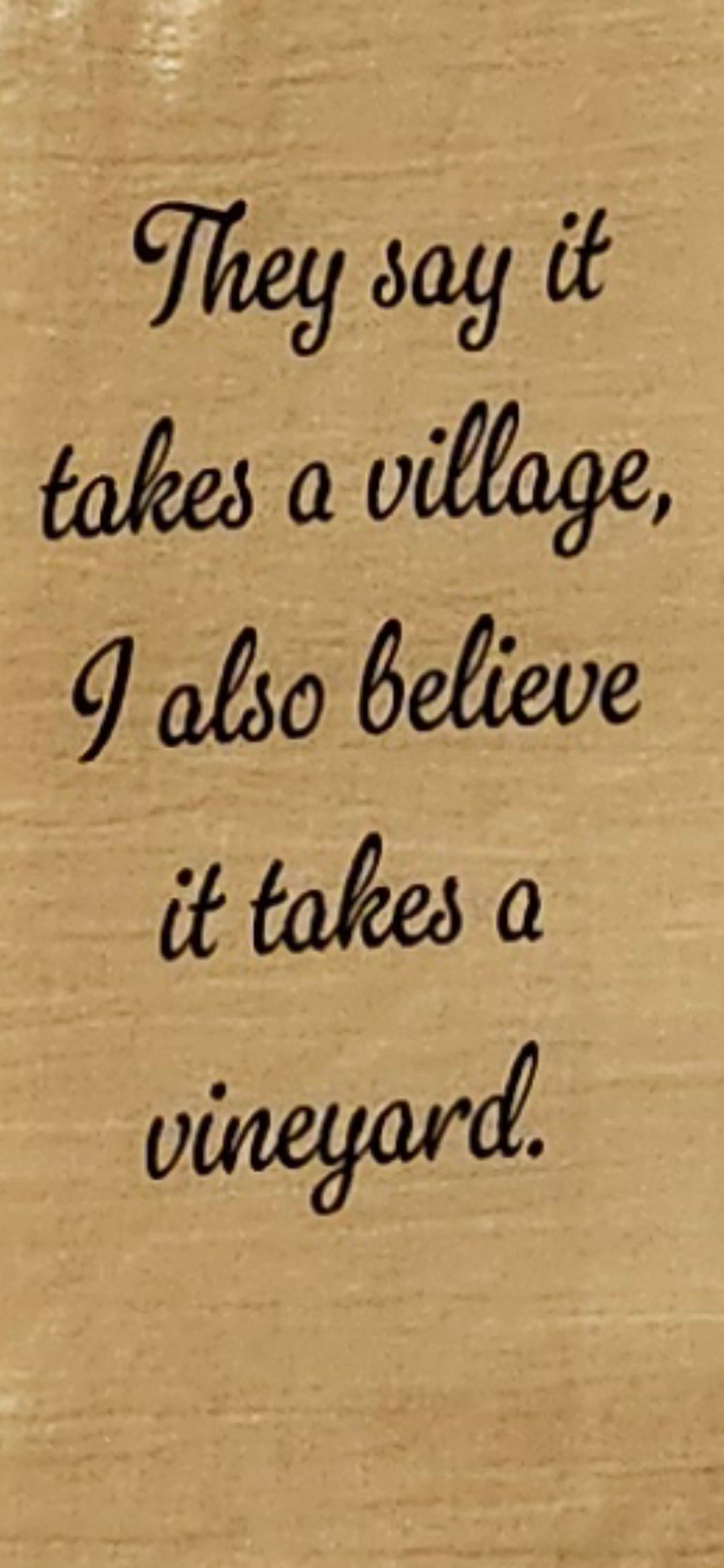 Tea Towel (They say it takes a village)