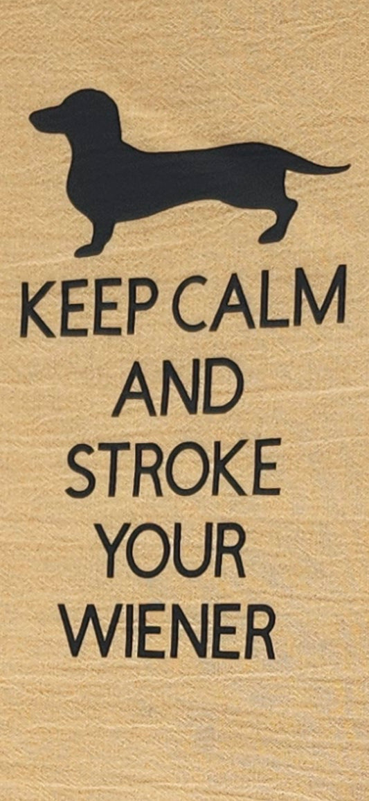 Tea Towel (Keep Calm and Stroke Your Wiener)
